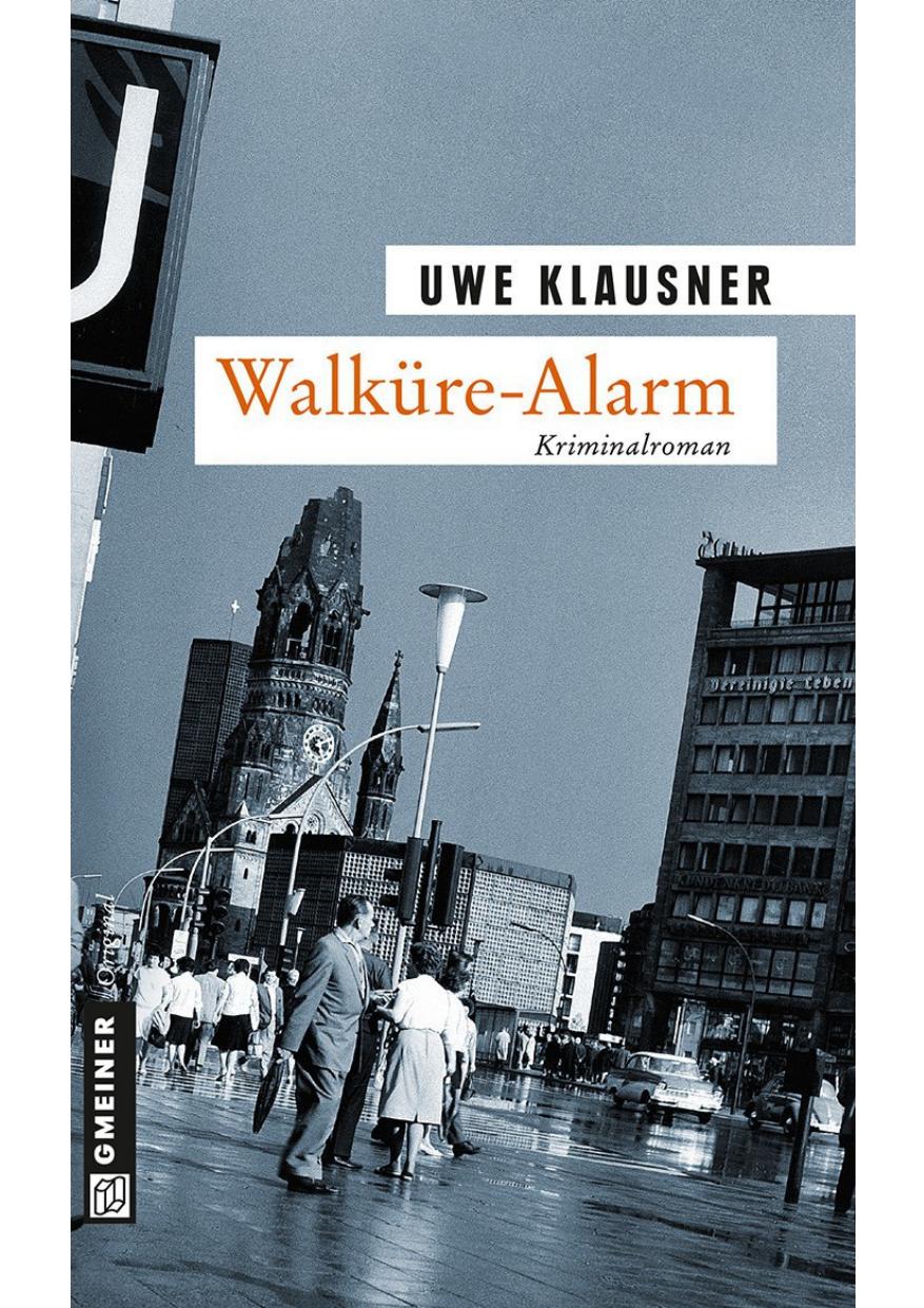 Walküre-Alarm Tom Sydows siebter Fall ; [Kriminalroman]