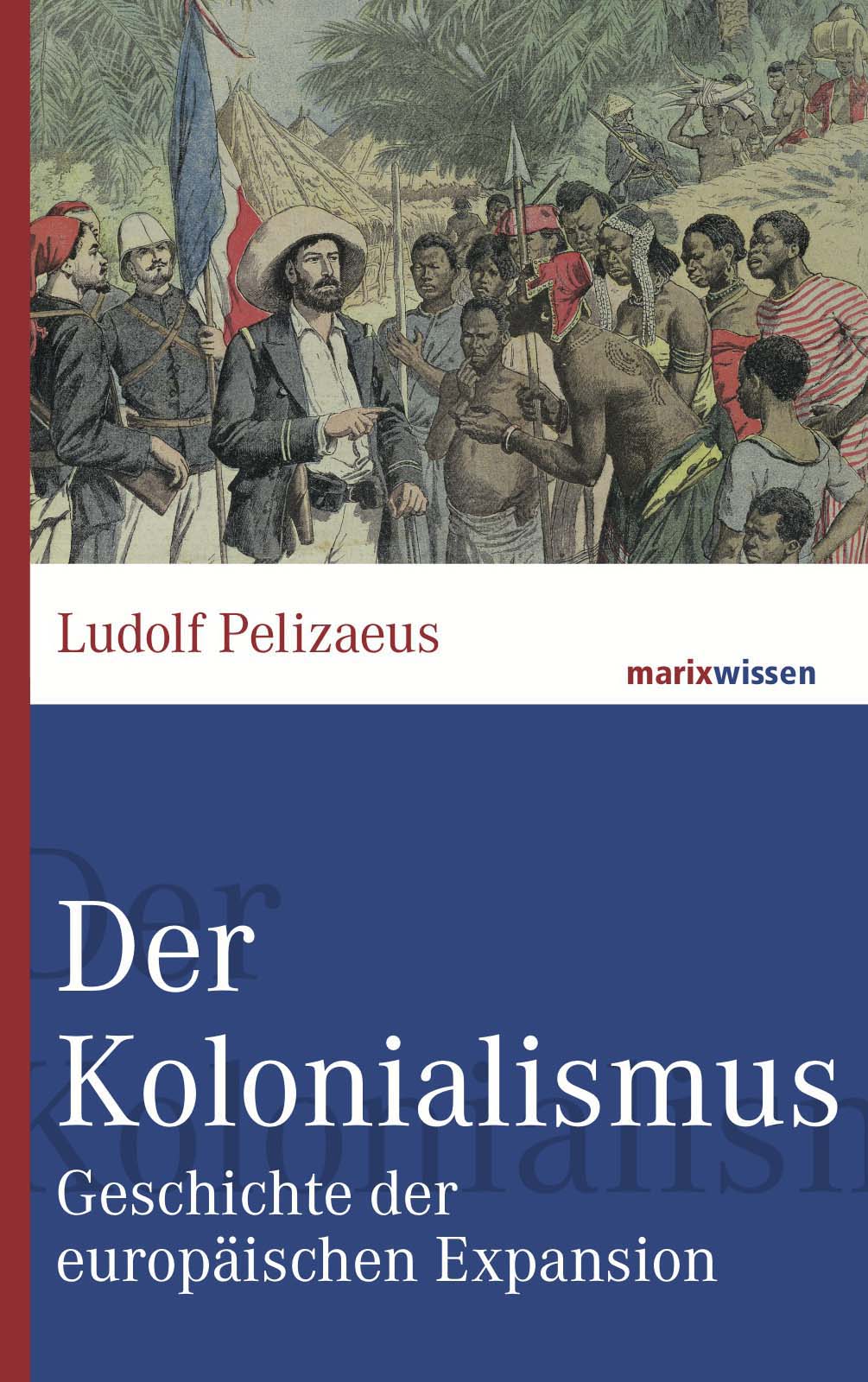 Der Kolonialismus