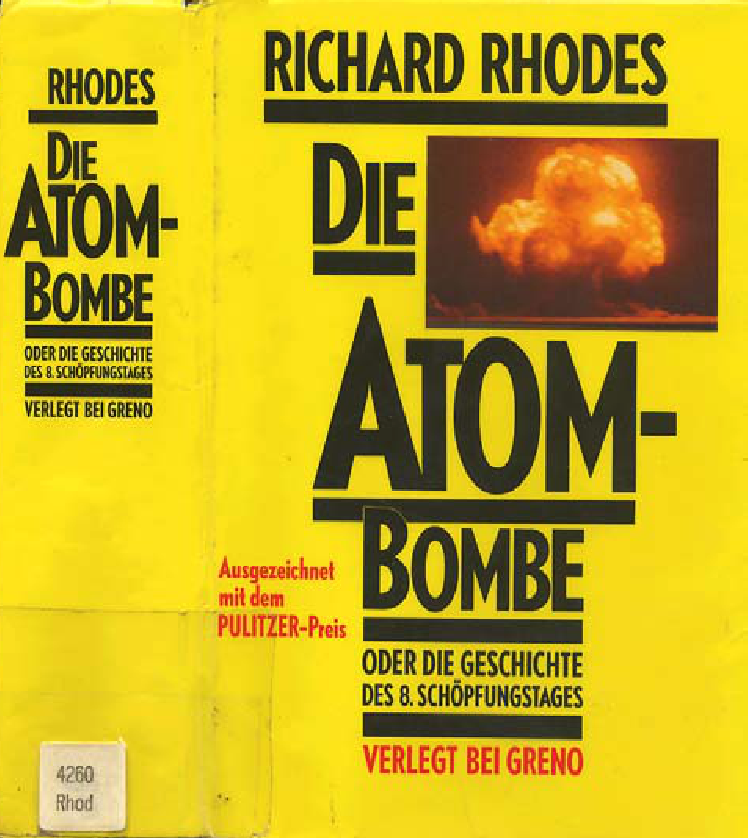 Die Atombombe oder die Geschichte d. 8. Schöpfungstages