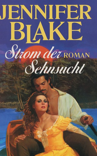 Strom der Sehnsucht Roman