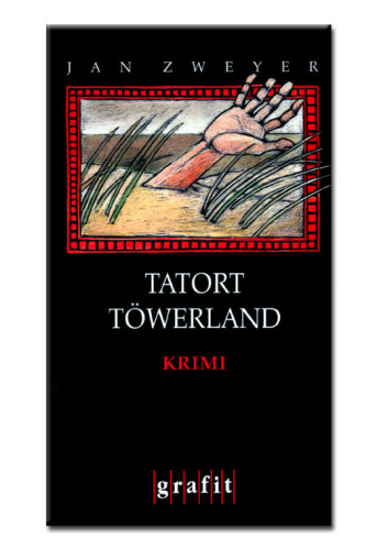 Tatort Töwerland