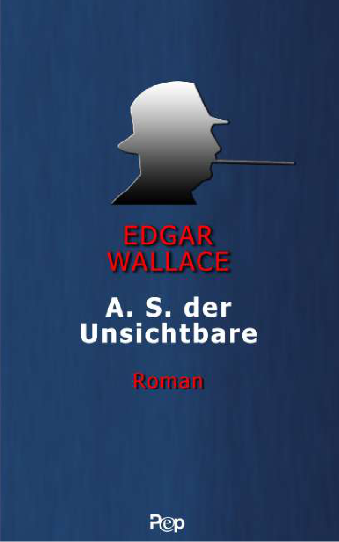 A.S. der Unsichtbare Roman