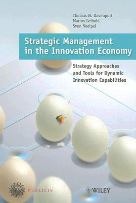 Strategic Management in the Innovation Economy