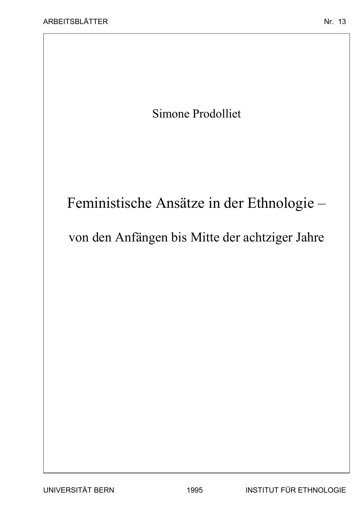 Feministische Ansätze in der Ethnologie : von den Anfängen bis Mitte der achtziger Jahre