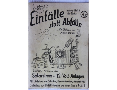 Einfache Nutzung von Solarstrom in 12-Volt-Anlagen : mit Anleitung zum Selbstbau, Elektrik-Grundkurs, Meßgeräte-ABC, Selbstbau von 12-Volt-Geräten und vielen Tips & Tricks