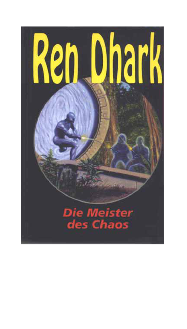 Ren Dhark, Bd.8, Die Meister des Chaos (Ren Dhark, Classic Zyklus #08)