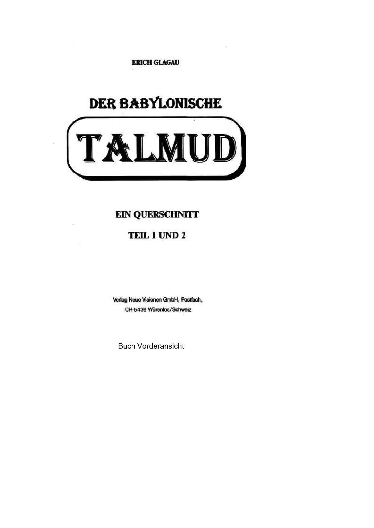 Der babylonische Talmud : ein Querschnitt aus dem grossen Sammelwerk