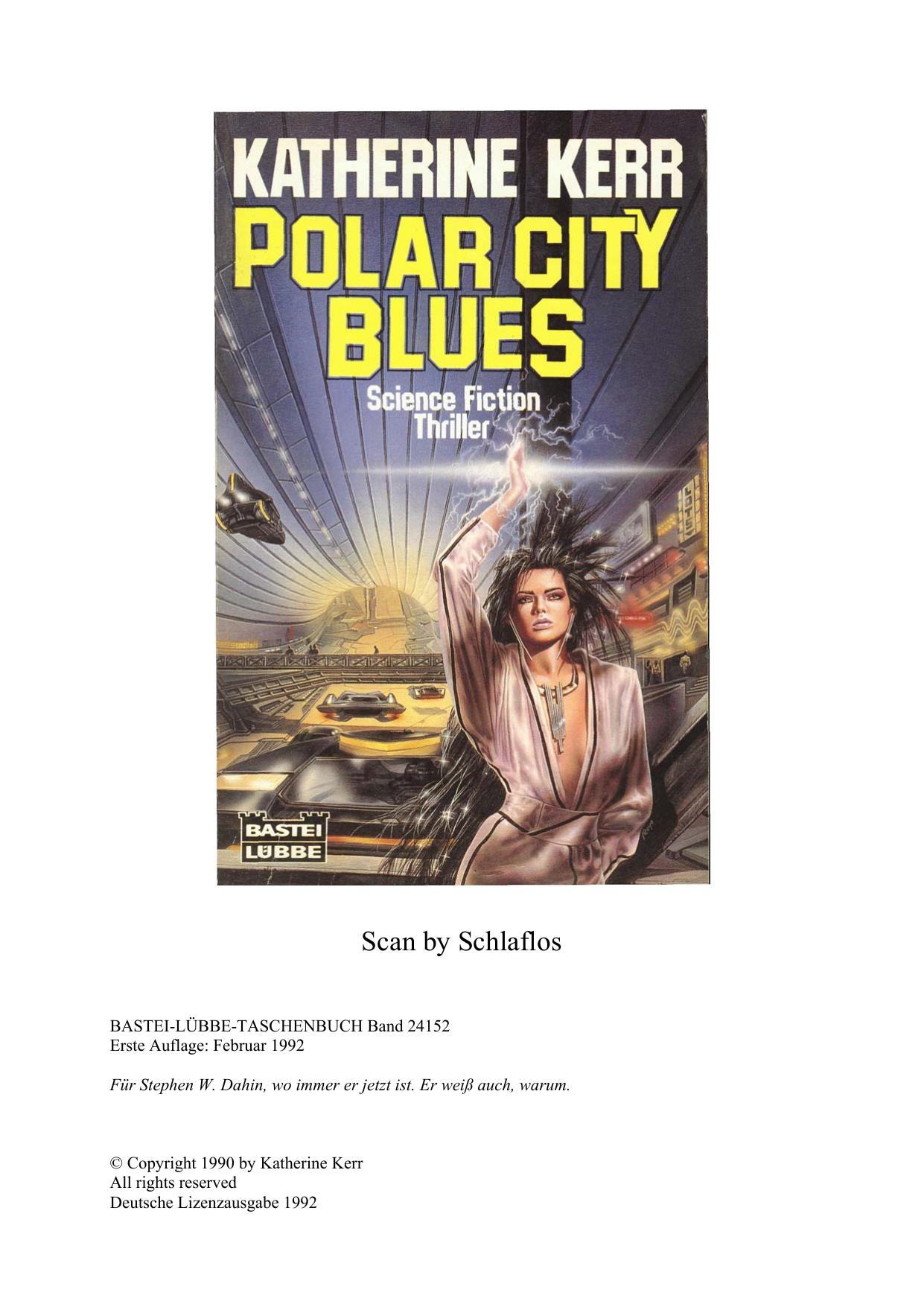 Microsoft Word - Kerr, Katherine - Polar City Blues.doc