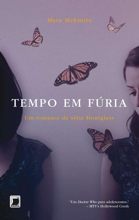 Tempo em Fúria (Hourglass Livro 2)