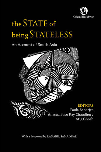 The State of Being Stateless: An Account of South Asia