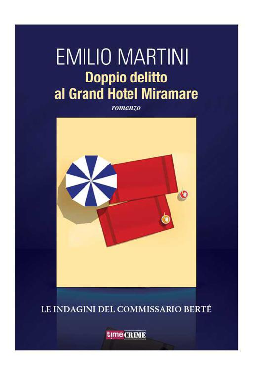 Doppio delitto al Grand Hotel Miramare