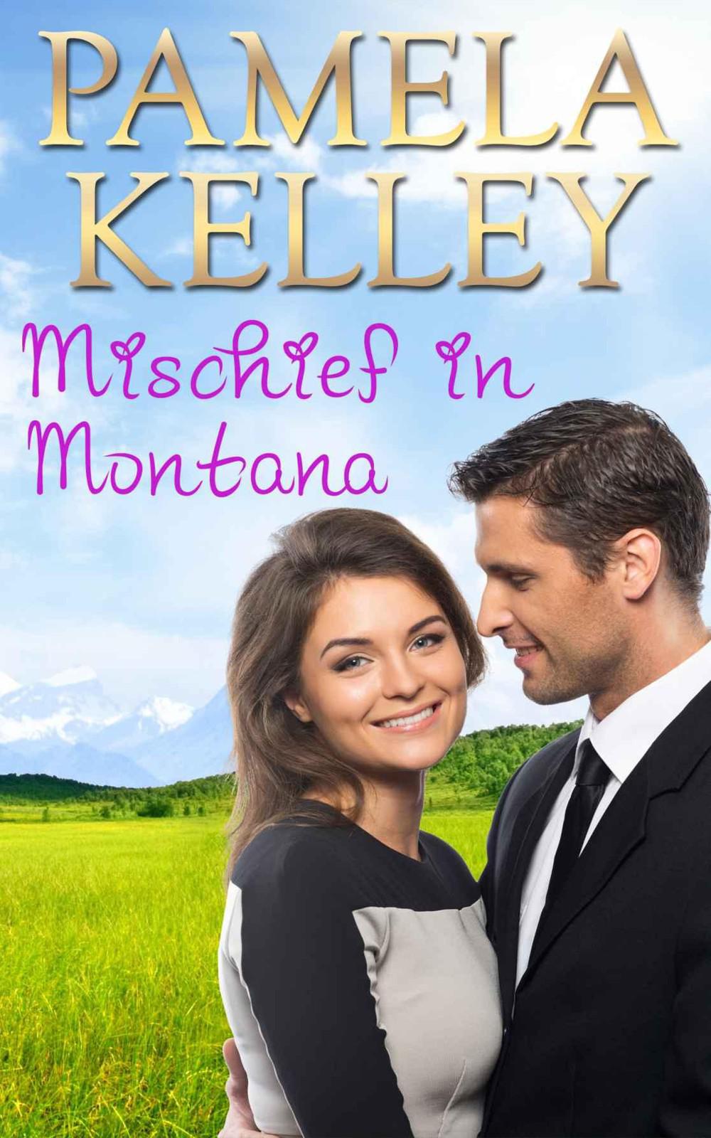 Mischief In Montana (Montana Sweet #3)