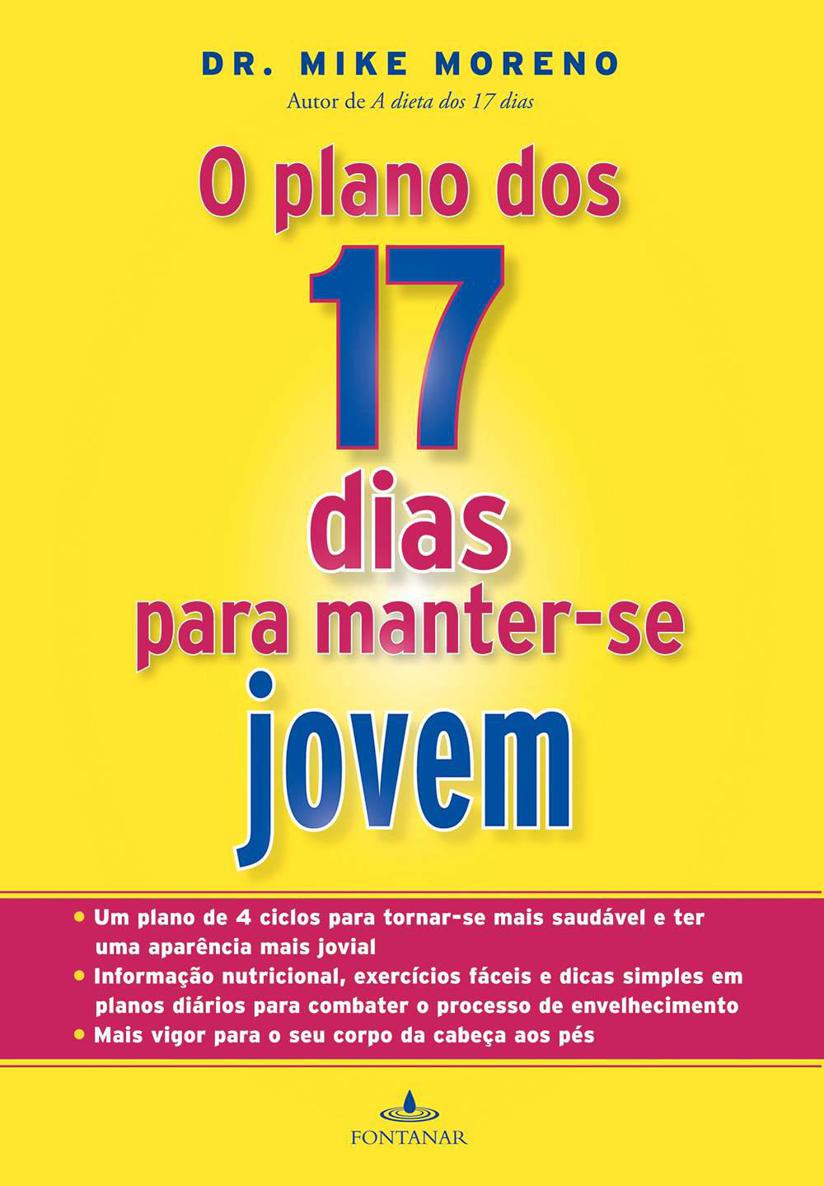 O plano dos 17 dias para manter-se jovem