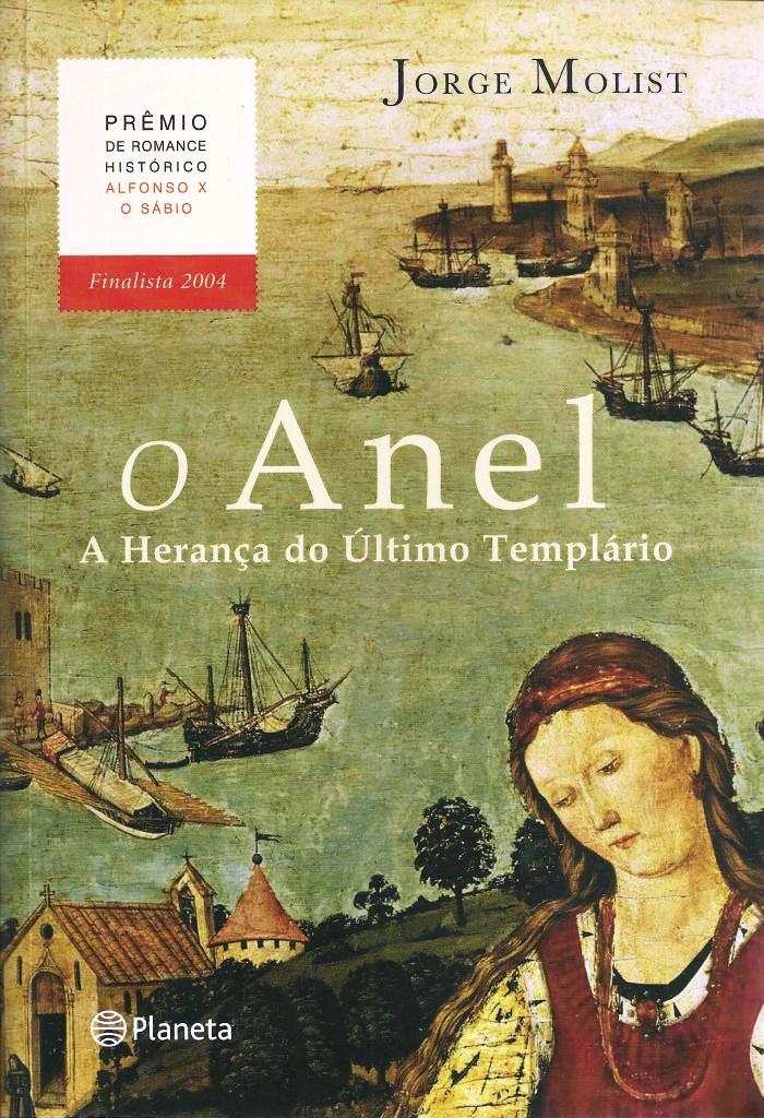 O Anel - A Herança do Último Templário