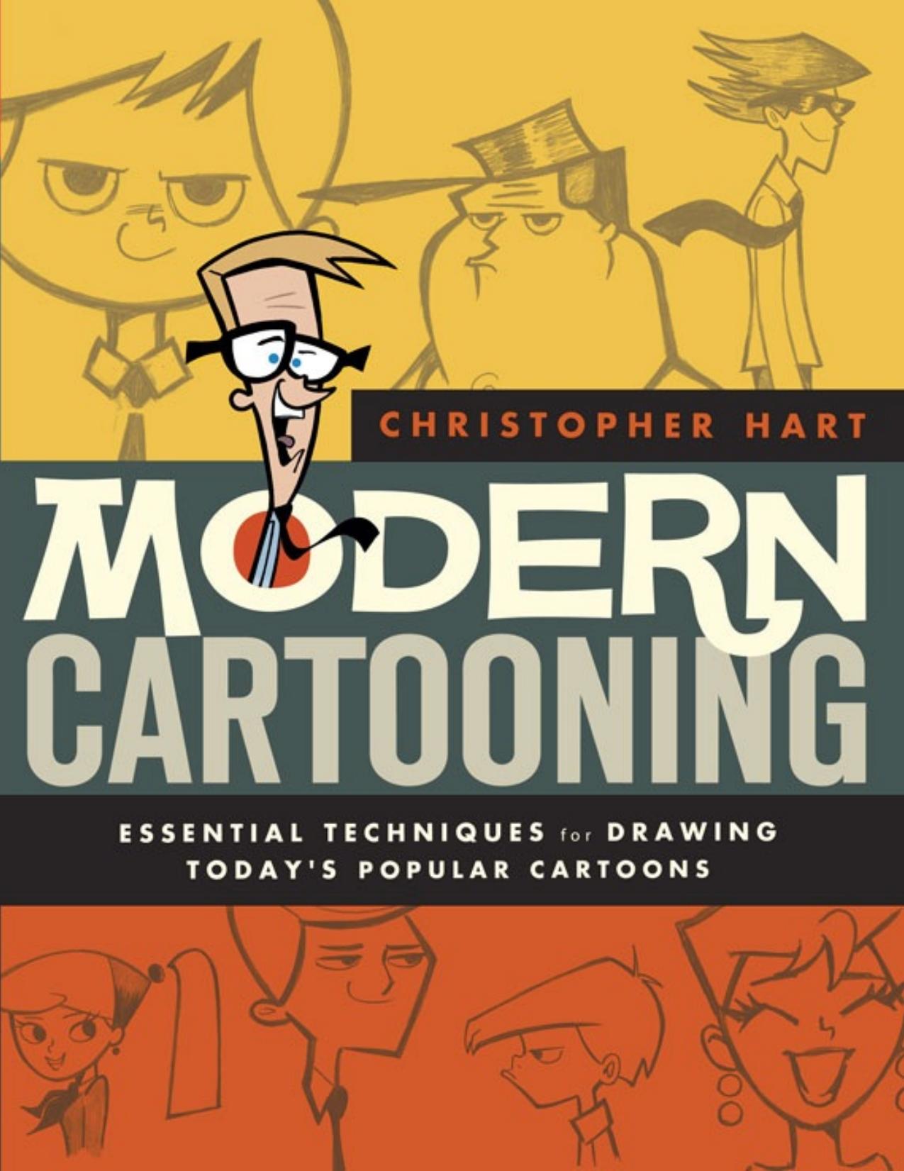 Modern Cartooning: Essential Techniques for Drawing Today’s Popular Cartoons - PDFDrive.com