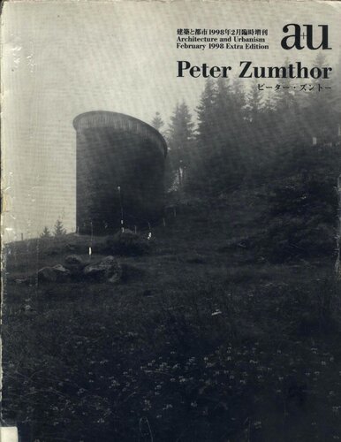 Peter Zumthor (a+u February 1998 Extra Edition)
