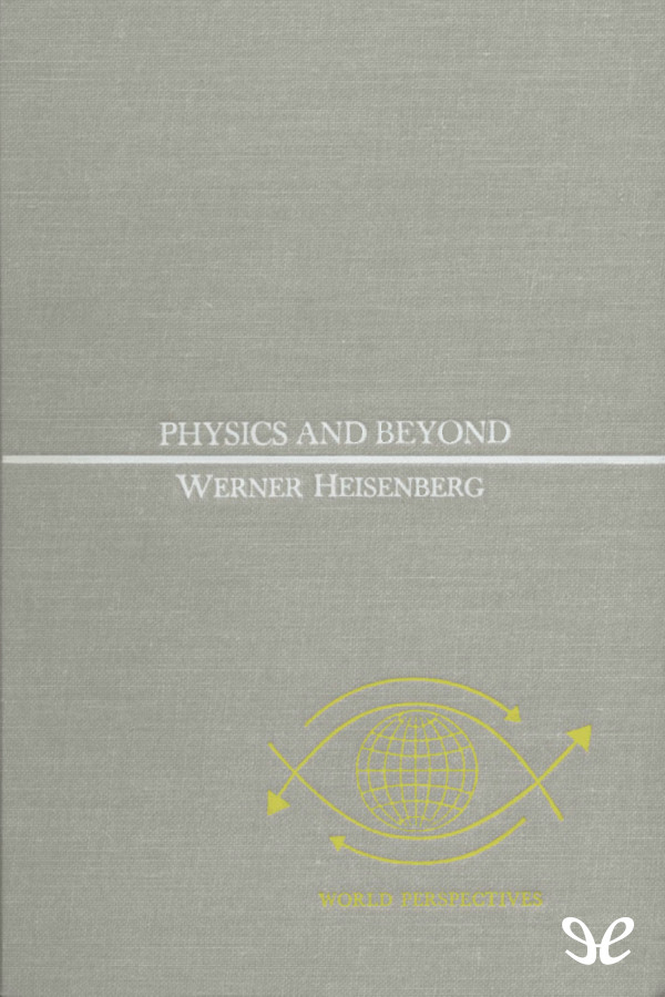 Physics and Beyond: Encounters and Conversations