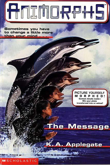 Animorphs #04 - The Message