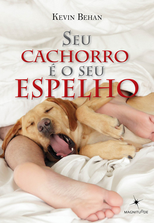 Seu cachorro é o seu espelho(Oficial)