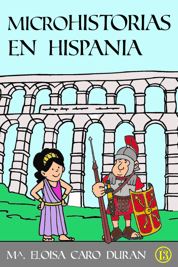 Microhistorias en Hispania