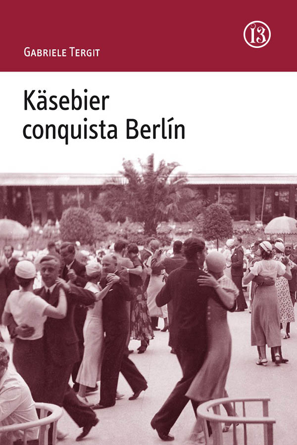 Käsebier conquista Berlín