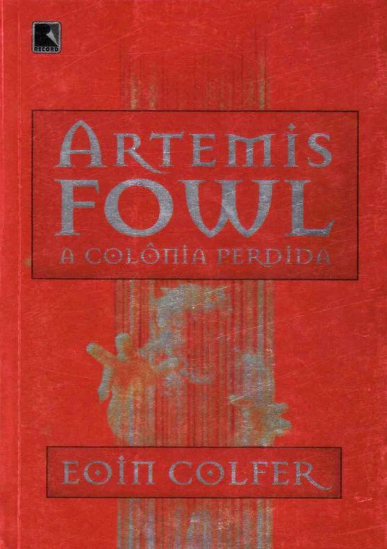 Artemis Fowl - A Colônia Perdida