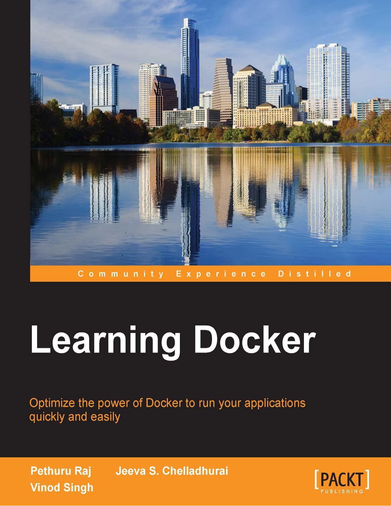 Raj Chelladhurai Singh Learning Docker 2015