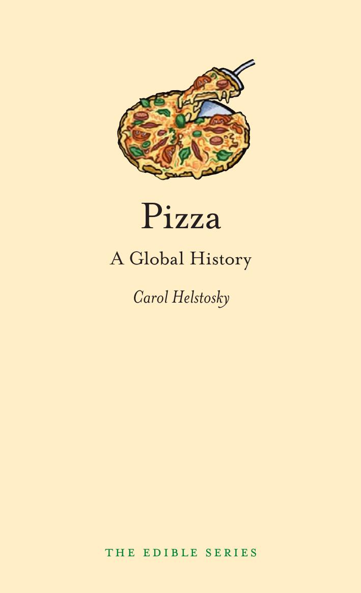 Pizza A Global History