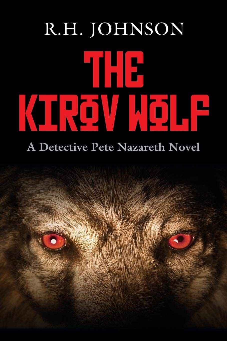 Detective Pete Nazareth 04: The Kirov Wolf