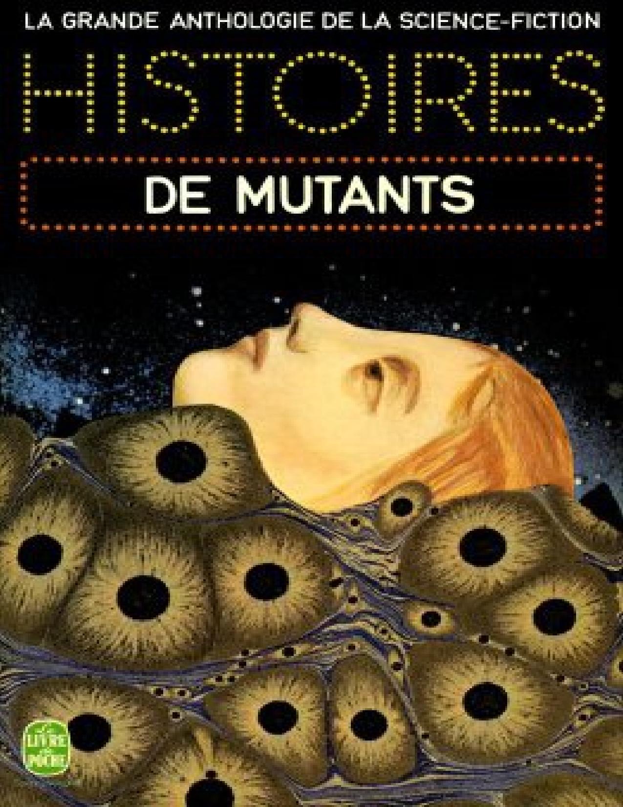 Histoires de mutants