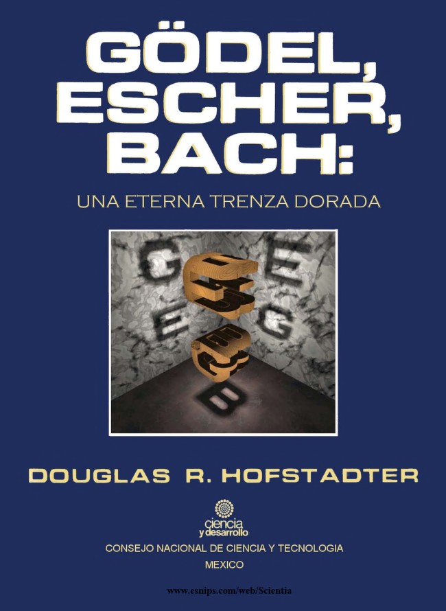 Gödel, Escher, Bach: Una eterna trenza dorada