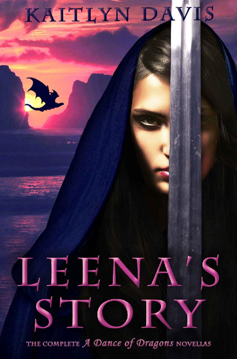 Leena's Story - The Complete Novellas (A Dance of Dragons Book 4)