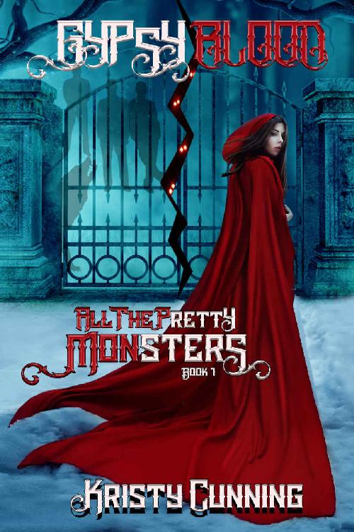 Gypsy's Blood (All The Pretty Monsters Book 1)