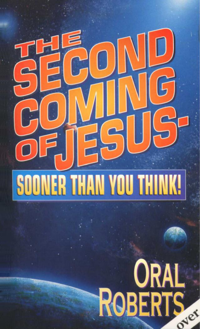 The Second Coming of Jesus: Sooner Than You Think