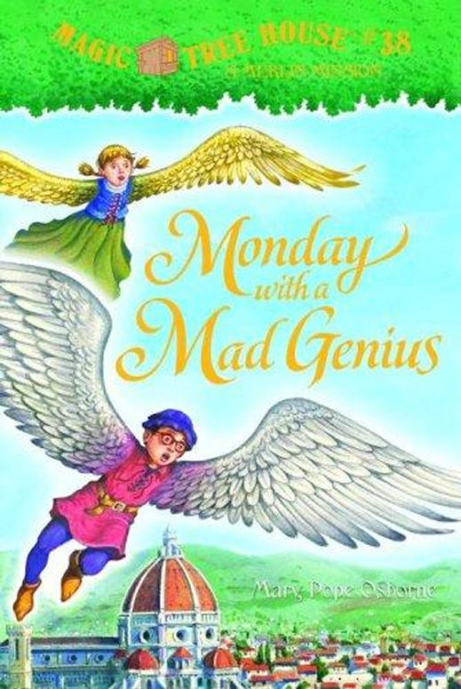 Magic Tree House 38: Monday with a Mad Genius