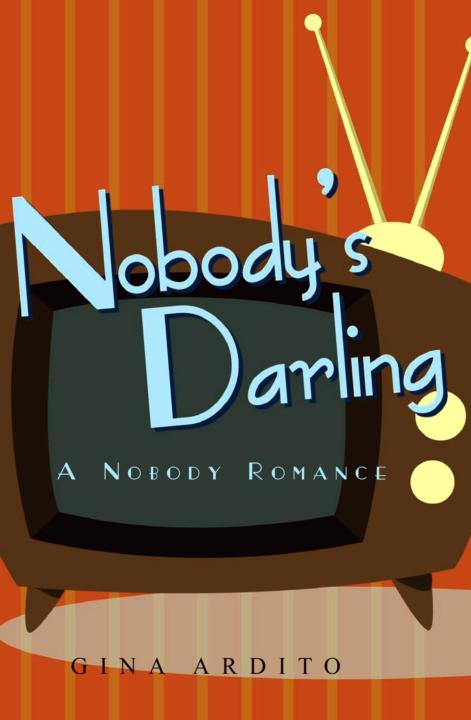 Nobody's Darling (Nobody Romances #1)