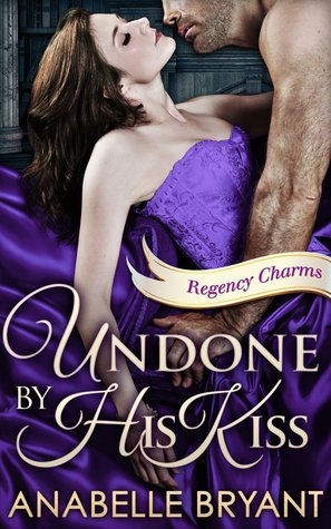 Undone by His Kiss