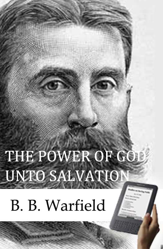 The Power of God unto Salvation