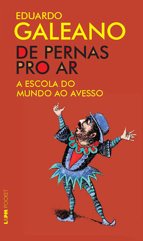 De pernas pro ar: a escola do mundo ao avesso