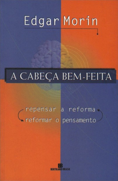 A cabeça bem-feita