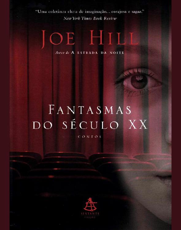 Fantasmas do Século XX