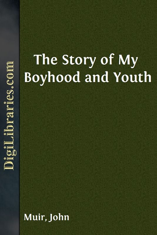 The Story of My Boyhood and Youth