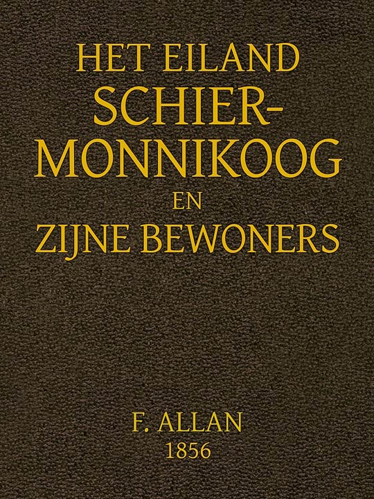 Het Eiland Schiermonnikoog en Zijne Bewoners