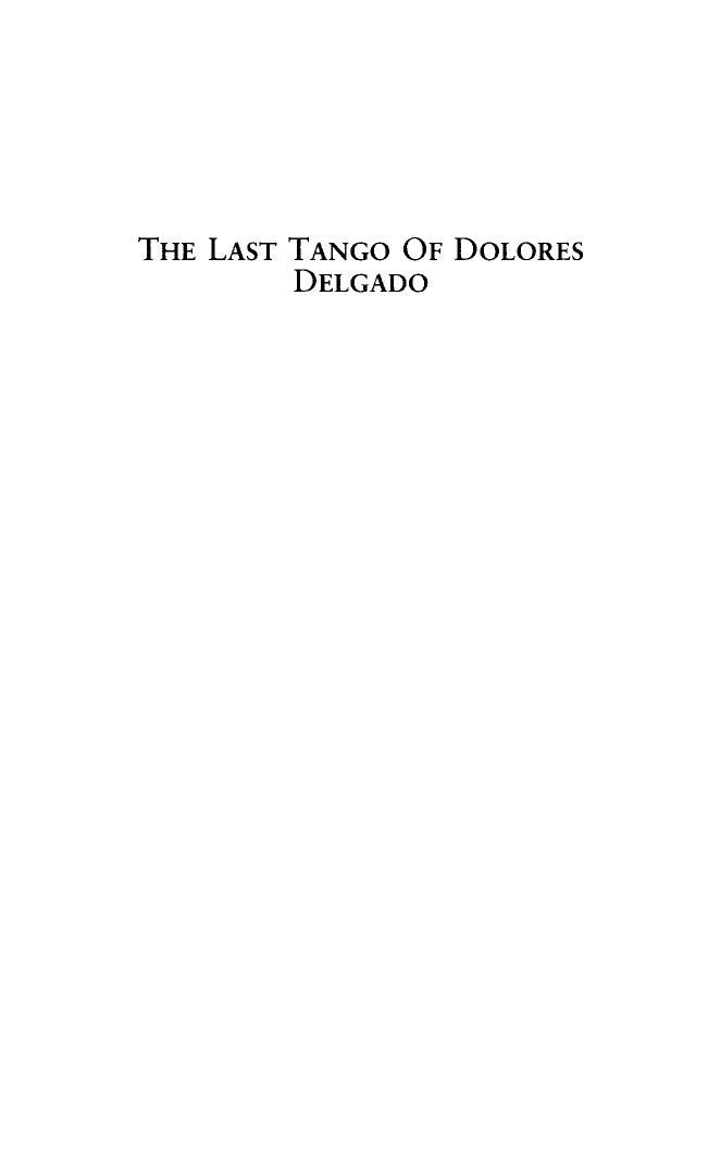 The Last Tango of Dolores Delgado