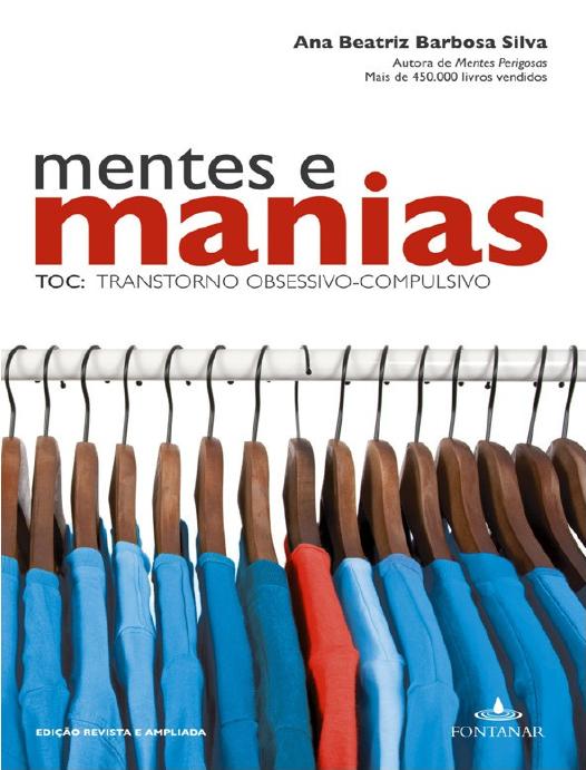 Mentes e Manias - TOC: transtorno obsessivo-compulsivo