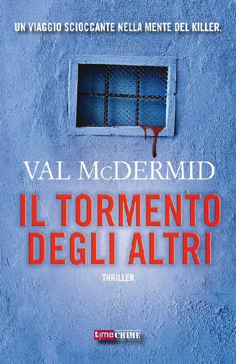 Il tormento degli altri (TimeCrime) (Italian Edition)