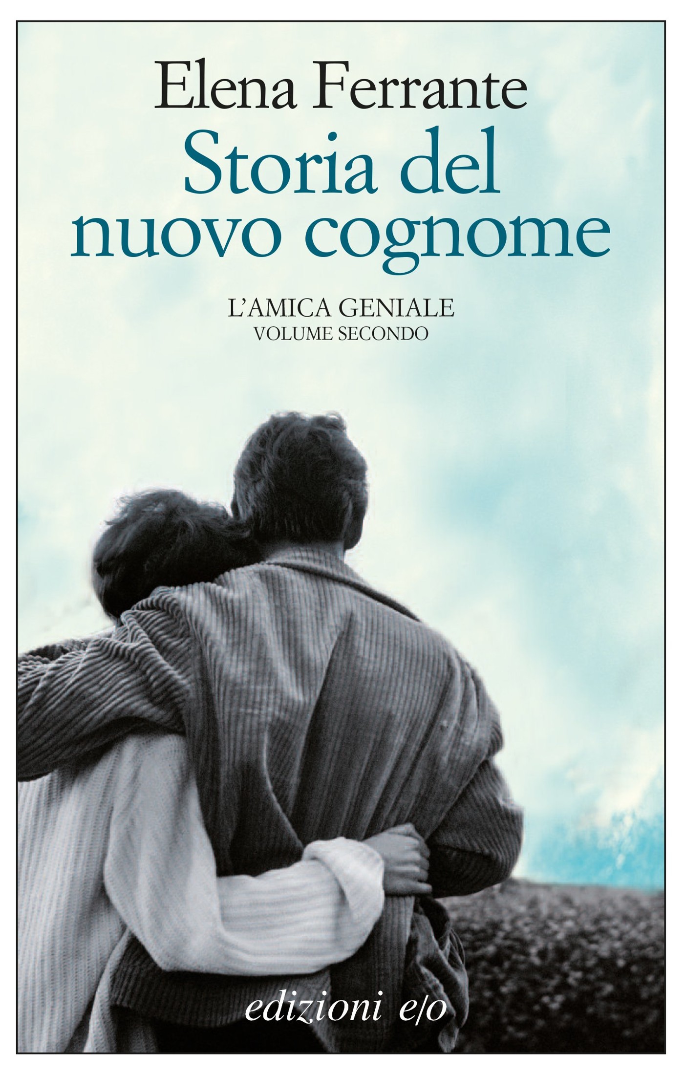 Ferrante Elena - 2012 - Storia del nuovo cognome (L'amica geniale Vol. 2) (Italian Edition)