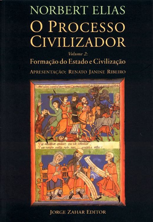 O Processo civilizador: volume 2 - Formação do Estado e Civilização