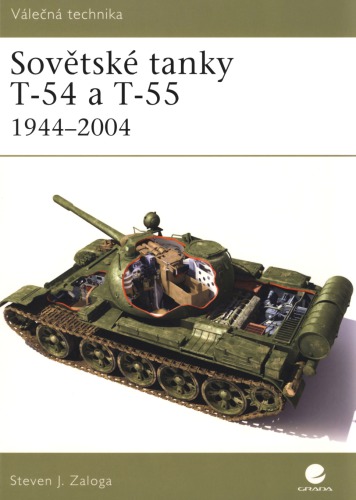 Sovětské tanky T-54 a T-55 : 1944-2004