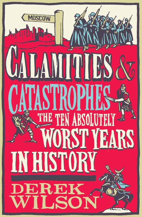 Calamities and Catastrophes